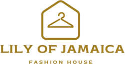 LILY OF JAMAICA FASHION HOUSE.